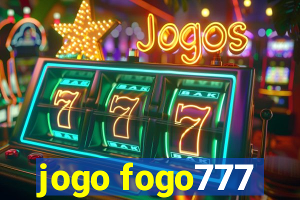 jogo fogo777